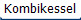 Kombikessel